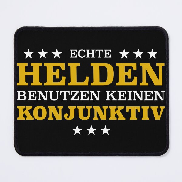 Item preview, Real heroes don't use the subjunctive designed and sold by OVMEngemann.