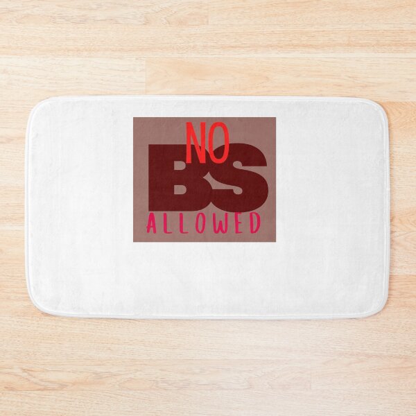 Item preview, No BS Allowed designed and sold by seriyusink69.