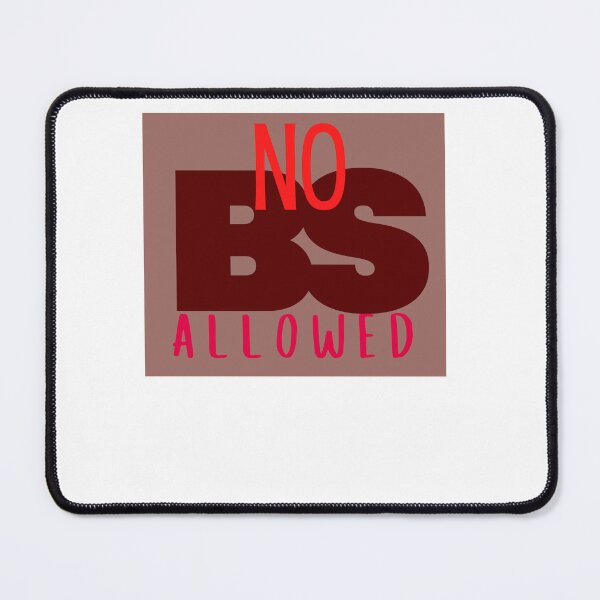 Item preview, No BS Allowed designed and sold by seriyusink69.