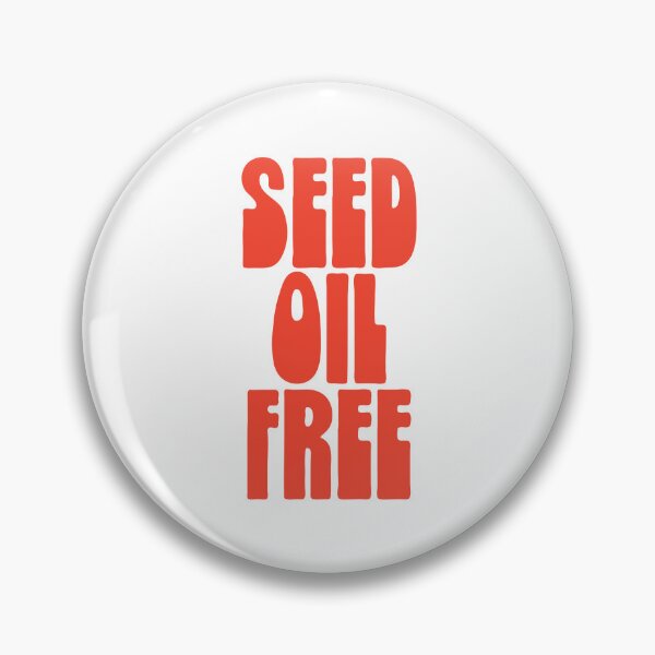 Item preview, Seed Oil Free Anti Seed Oils Quote designed and sold by HalpinDesign.