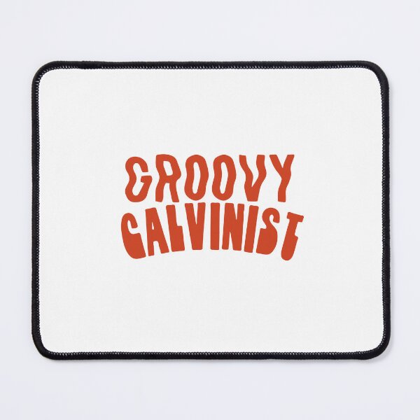 Item preview, Retro Groovy Calvinist Reformed Theology designed and sold by HalpinDesign.