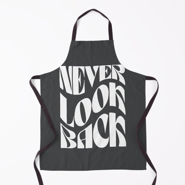 Item preview, Never Look Back Slogan Graphic designed and sold by Jalib.