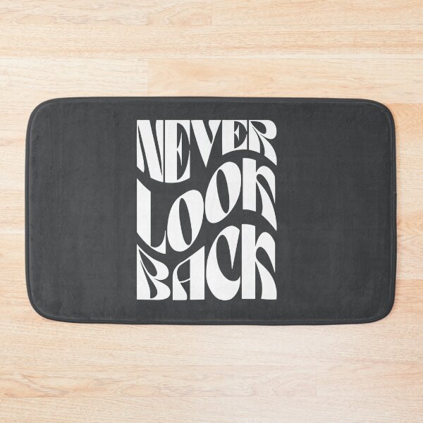 Item preview, Never Look Back Slogan Graphic designed and sold by Jalib.