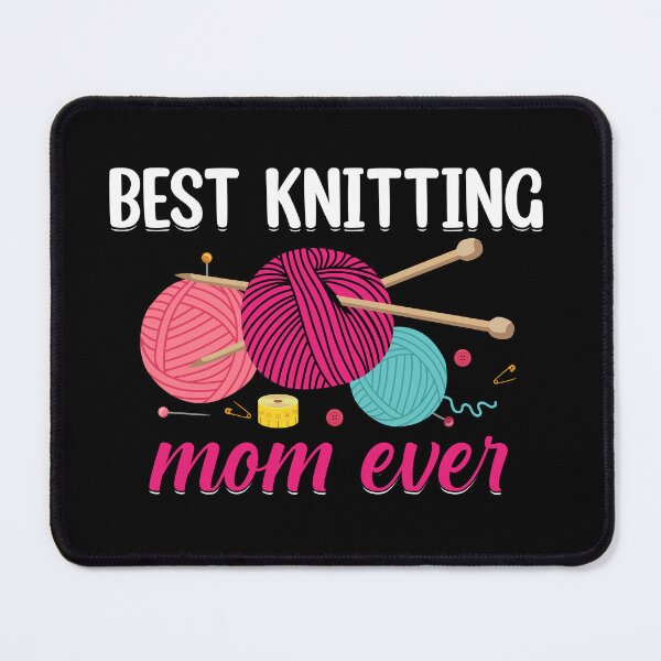 Item preview, best knitting mom ever designed and sold by fahimtshirt.