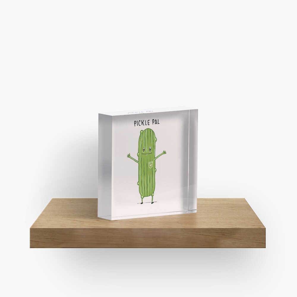 Your Very Own Pickle Pal! Acrylic Block