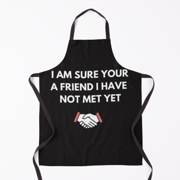Item preview, I AM SURE YOUR A FRIEND designed and sold by Steven LaRussa.