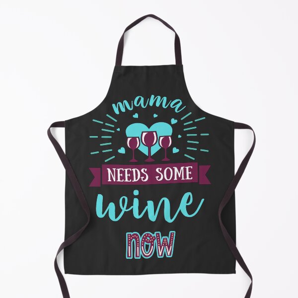 Item preview, Cool wine quote mama needs some wine designed and sold by AEROSPACE-IND.