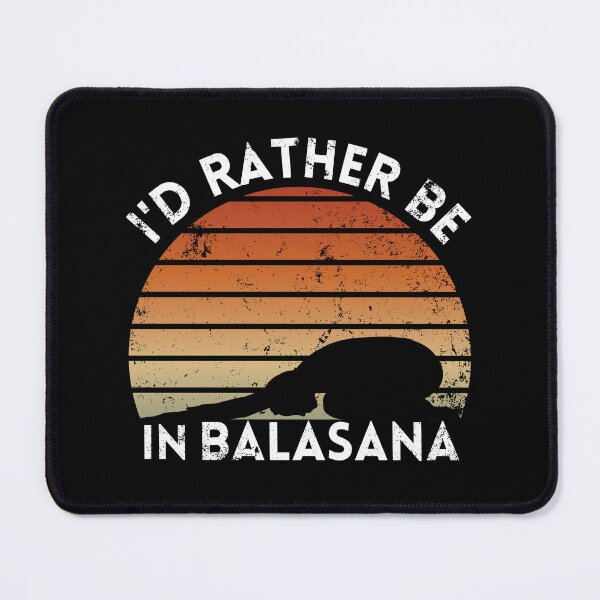 Item preview, Yoga Life - I'd Rather Be in Balasana designed and sold by humnoo.