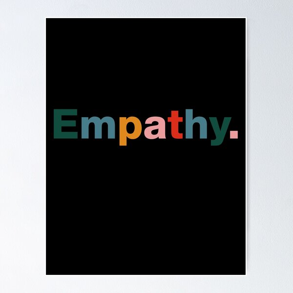 Empathy Definition Sympathy Sensibility Self Love Kind Empathetic | Poster