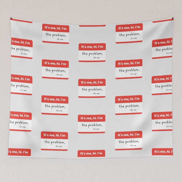 Item preview, Its me, hi. Im the problem its me - Taylor Swift/ Anti-hero designed and sold by nd-creates.