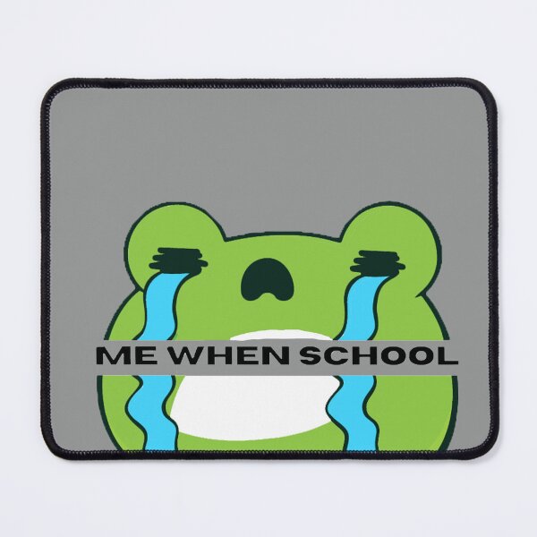 Item preview, Me When School designed and sold by ThePureAudacity.