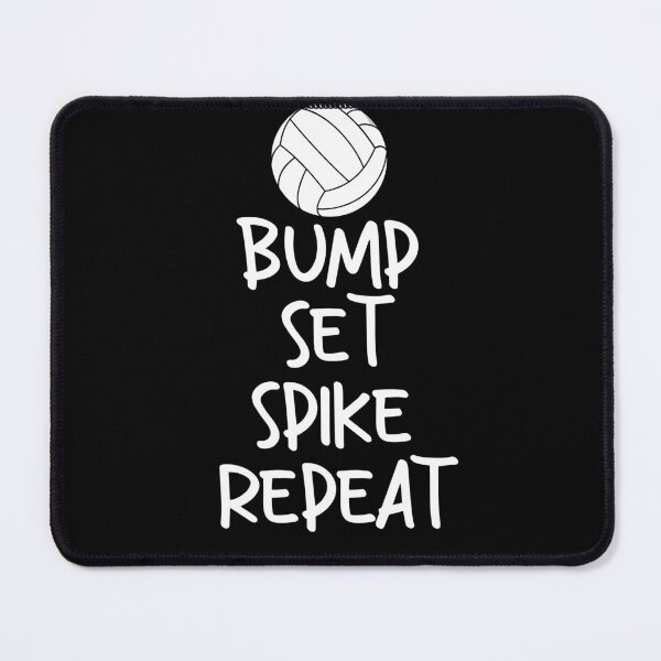 Item preview, Bump Set Spike Repeat designed and sold by cutesymerch.