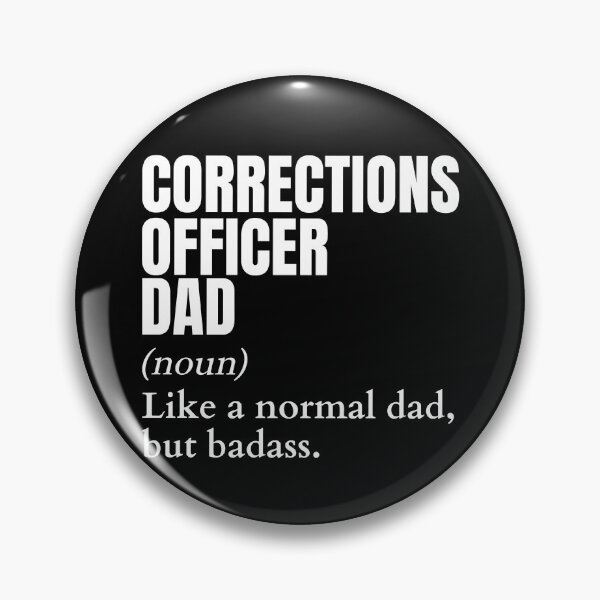 Item preview, Funny Badass Corrections Officer Dad Definition designed and sold by EndlessFreedom.