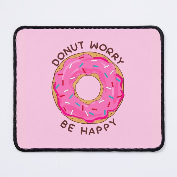 Item preview, Dount worry , be happy, designed and sold by ArtsByAsia.