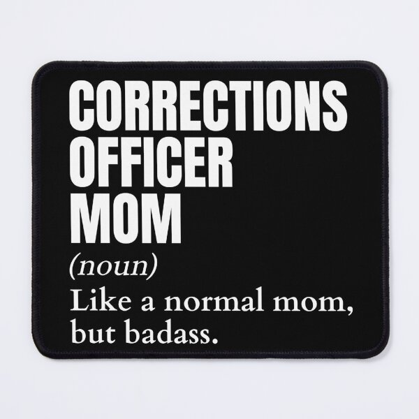 Item preview, Funny Badass Corrections Officer Mom Definition designed and sold by EndlessFreedom.