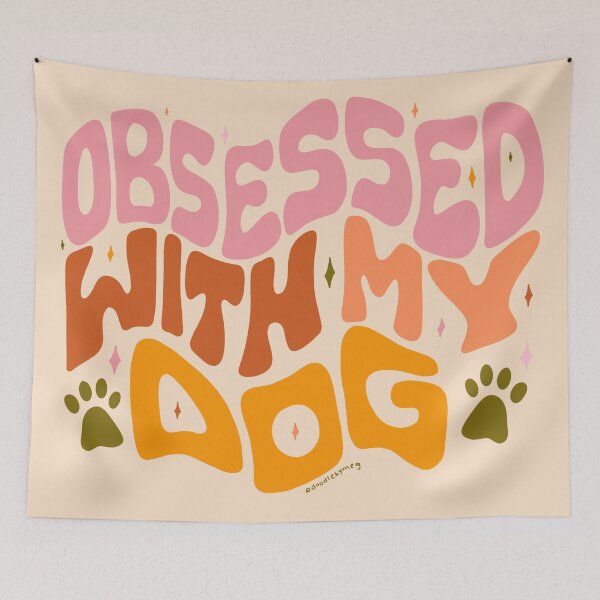 Item preview, Obsessed With My Dog designed and sold by doodlebymeg.
