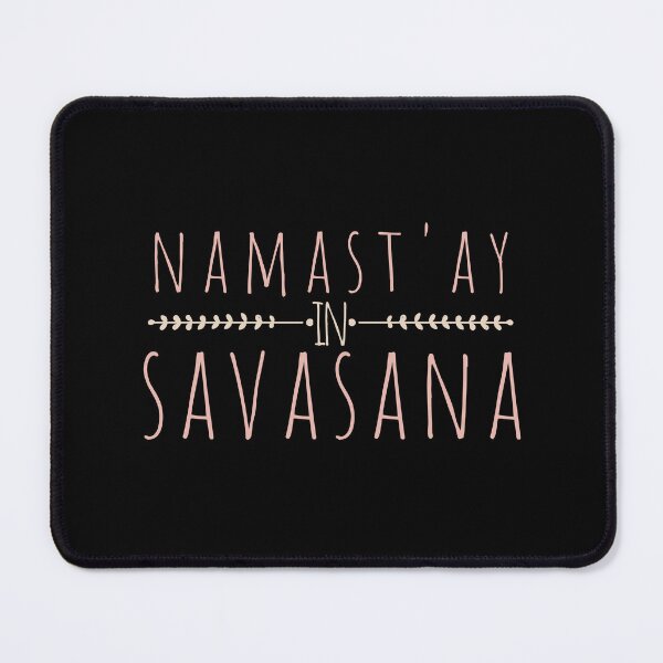 Item preview, Namastay In Savasana 2 designed and sold by Gilyglo.