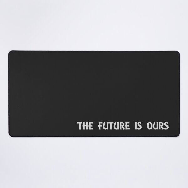 Item preview, The Future is Ours designed and sold by KonekoVisions.