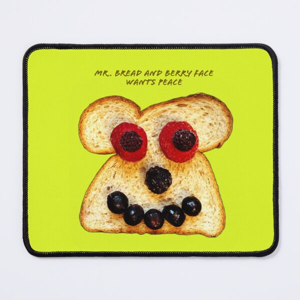 Item preview, Mr. Bread and Berry Face Wants Peace designed and sold by TechLaughs.