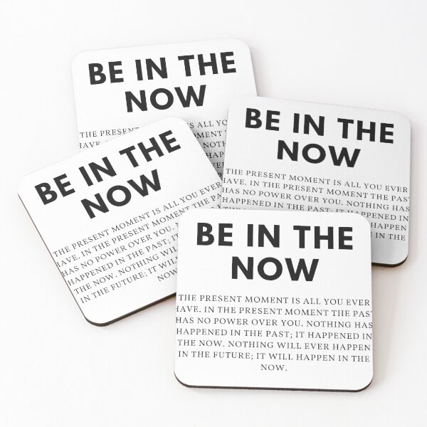 Item preview, Be in the Now spiritual quote designed and sold by eliahb.