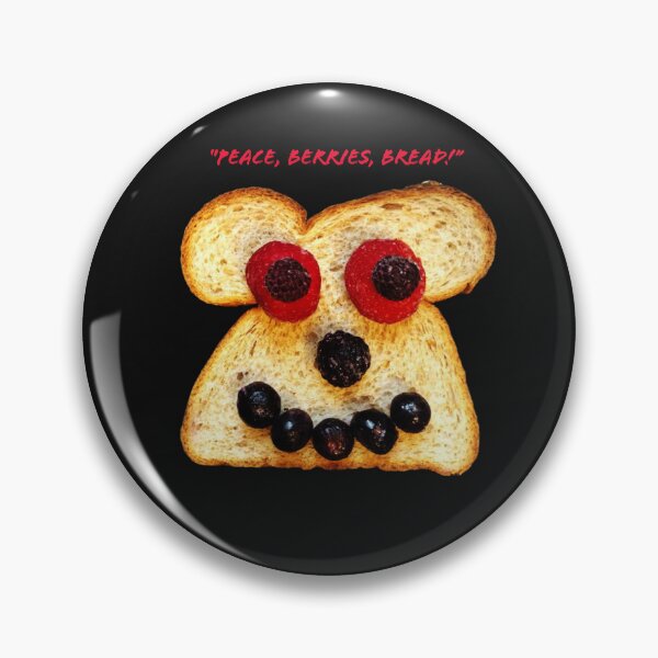 Item preview, "PEACE, BERRIES, BREAD!" designed and sold by TechLaughs.