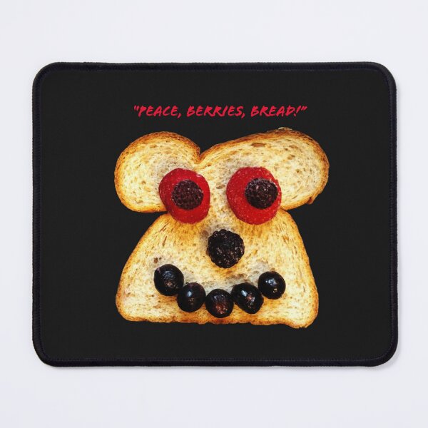 Item preview, "PEACE, BERRIES, BREAD!" designed and sold by TechLaughs.