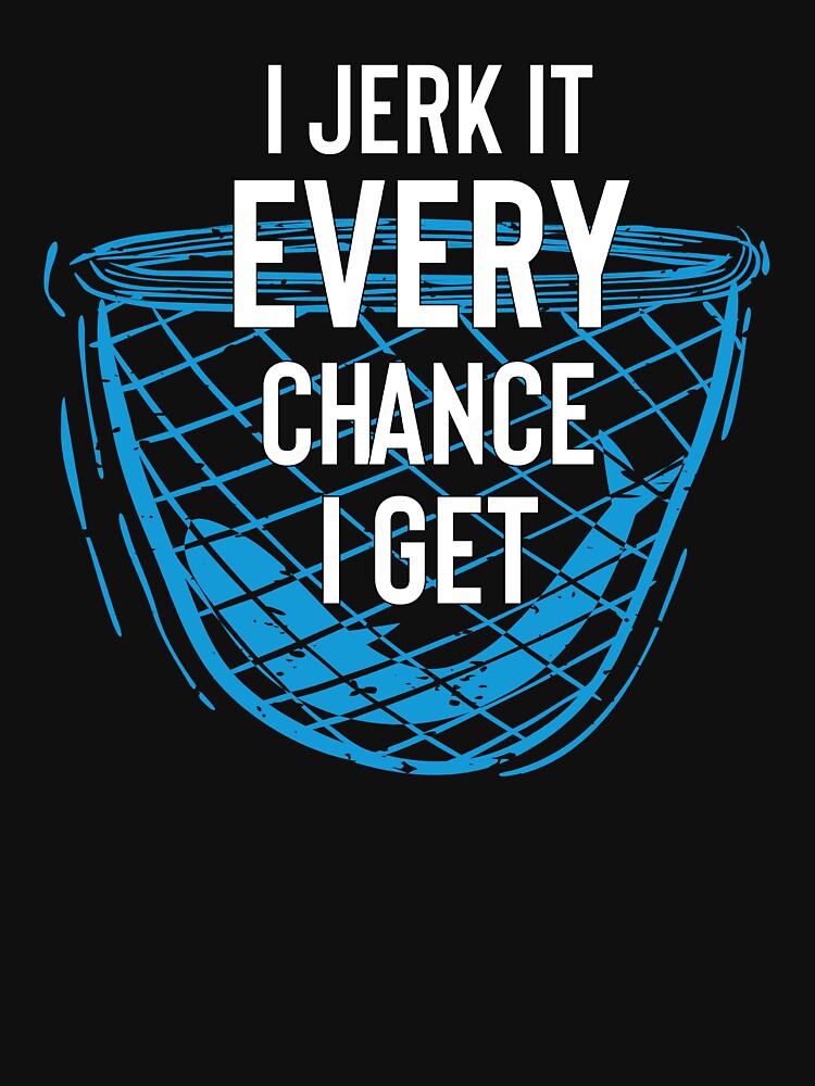 Funny Fishing T-Shirt I Jerk It Every Chance I Get, I Jerk It Every Chance  I Get, fishing,fish | Essential T-Shirt