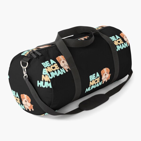 Item preview, Be A Nice Human Cute Dog Design designed and sold by InspiredForever.