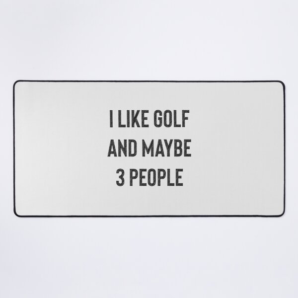 Item preview, Funny golf lovers gift- I Like Golf and Maybe 3 People,  gift for golf coach, golf coach, Golfer,Golfing,Golf Ball,Golf Course,Golf Lover,Funny Golf designed and sold by RedArtsDesign.