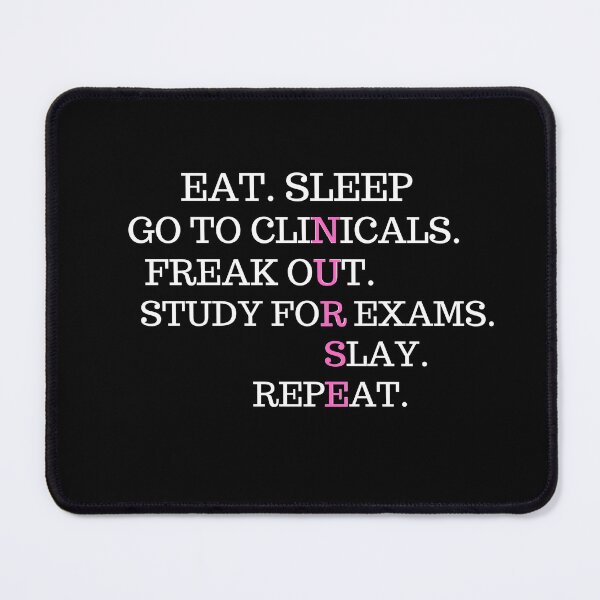 Item preview, Eat Sleep Go To Clinicals Funny Nurse Life Nurse In Progress designed and sold by FirnandArt.