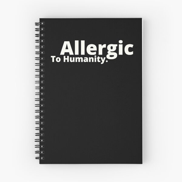 Item preview, Allergic To Humanity. | relatable introvert quotes | relatable introvert problems designed and sold by Confusion-Human.