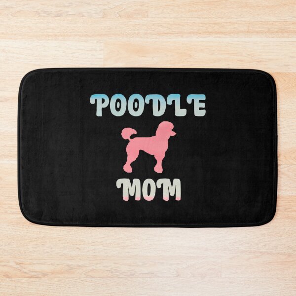 Item preview, Poodle Mom designed and sold by PetSafari.