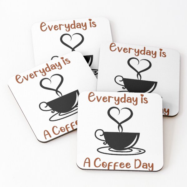 Item preview, everyday is a coffee day designed and sold by pheno menal.