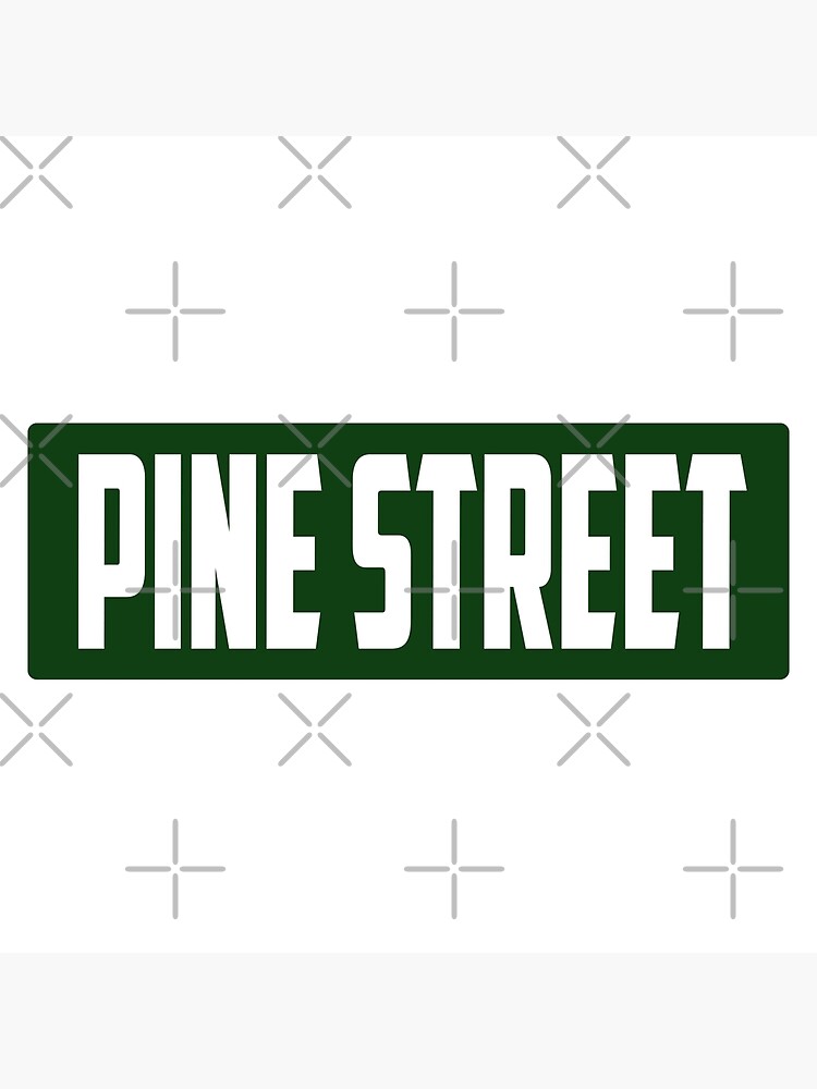 "Pine Street" Poster for Sale by brasevko Redbubble