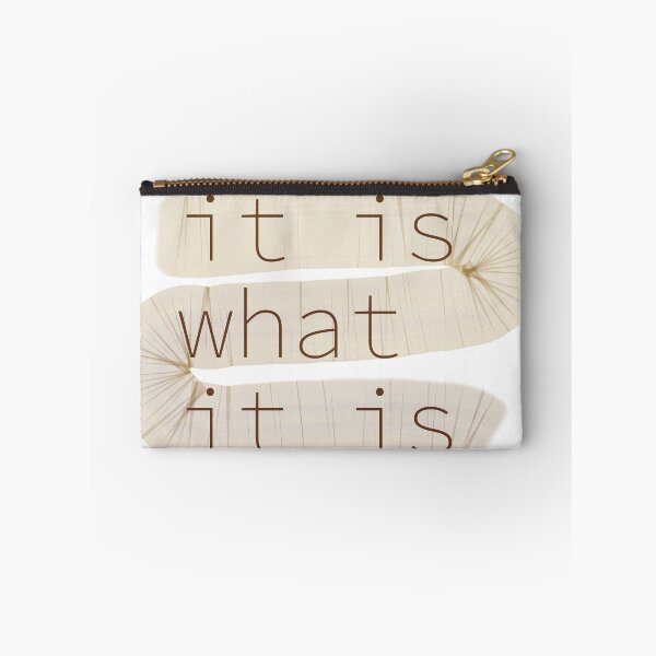 Item preview, It Is What It Is designed and sold by RewildJane.
