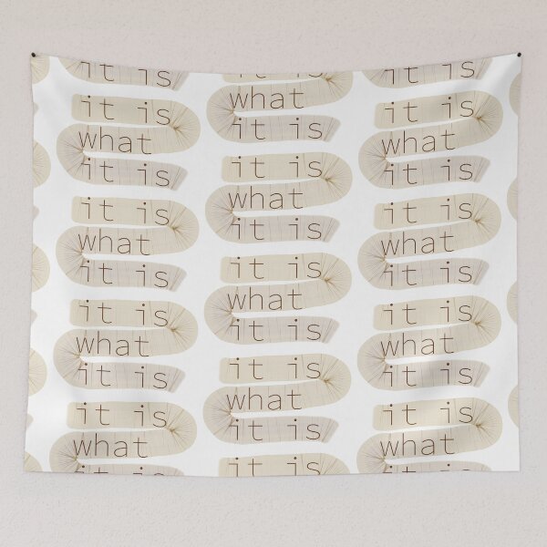 Item preview, It Is What It Is designed and sold by RewildJane.