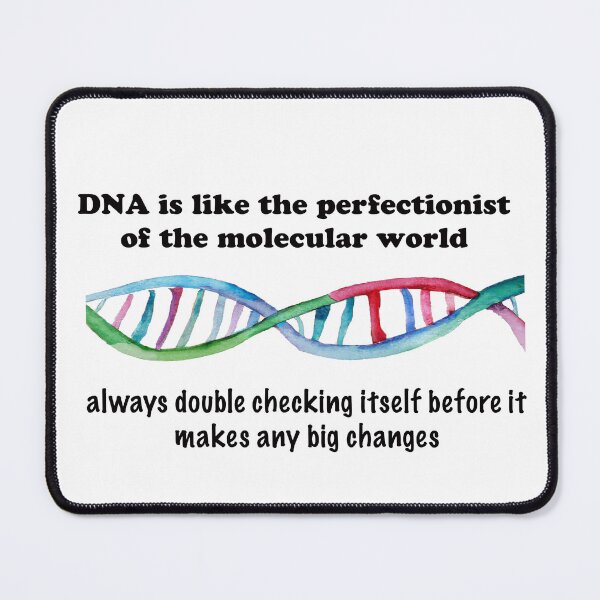 Item preview, DNA double checks itself like a perfectionist designed and sold by Naomi Gutierrez Parrish.