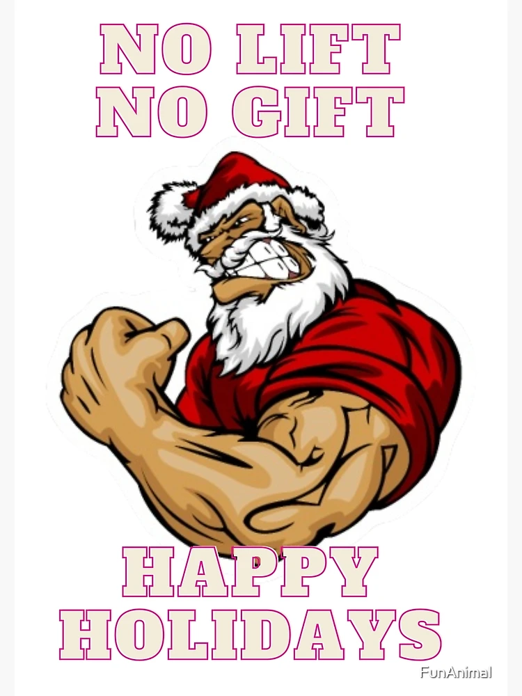 No Lift No Gift Santa Claus Gym Christmas Xmas' Sticker