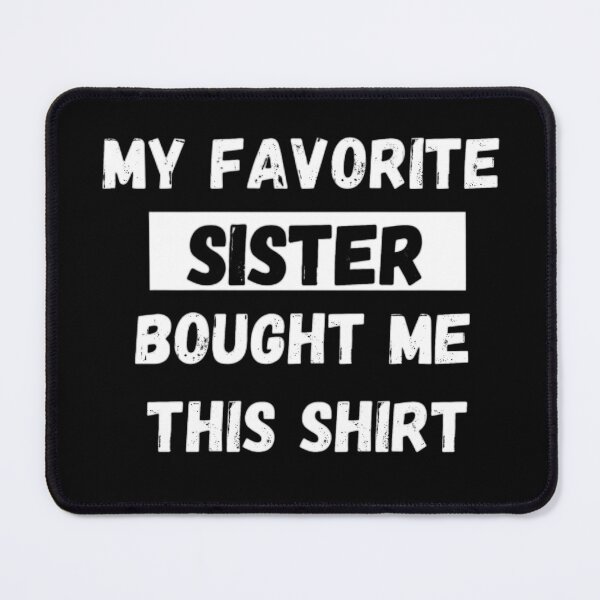 Item preview,  My favorite sister bought me this designed and sold by mystylecorner.