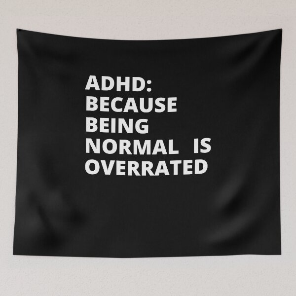 Item preview, ADHD Quote designed and sold by BuraxisQuotes.