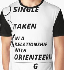relationship single taken ORIENTEERING gift christmas Graphic T-Shirt