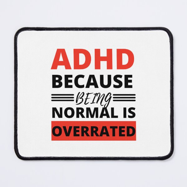Item preview, ADHD Quote designed and sold by BuraxisQuotes.