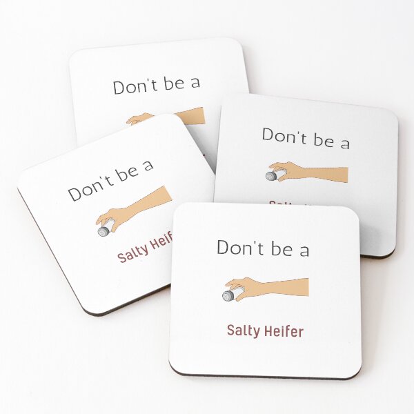 Item preview, Don't Be A Salty Heifer designed and sold by erion-store.