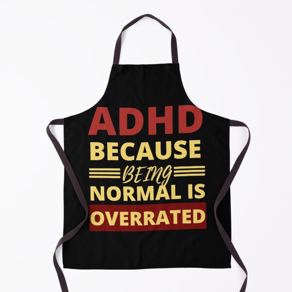 Item preview, ADHD Joke designed and sold by BuraxisQuotes.