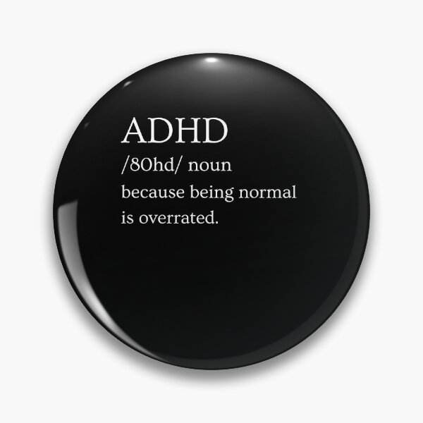 Item preview, ADHD Quote designed and sold by BuraxisQuotes.