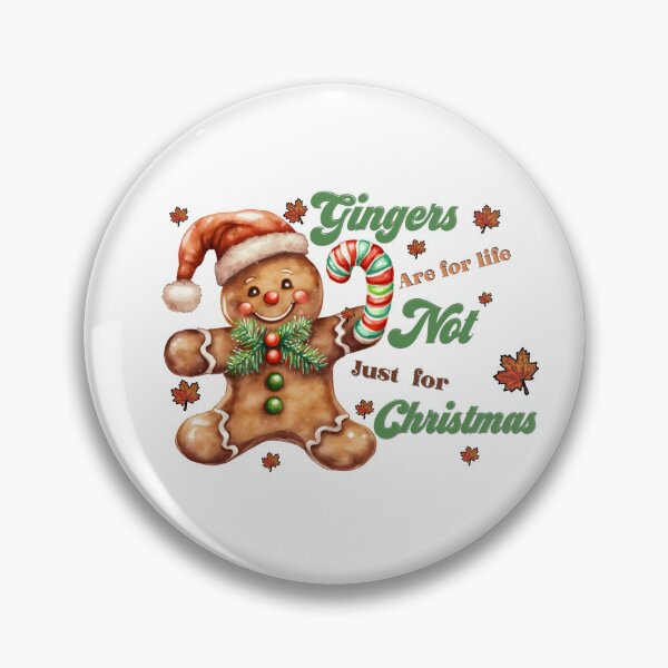Item preview, Gingers Are For Life Not Just For Christmas designed and sold by Yourfavshop600.