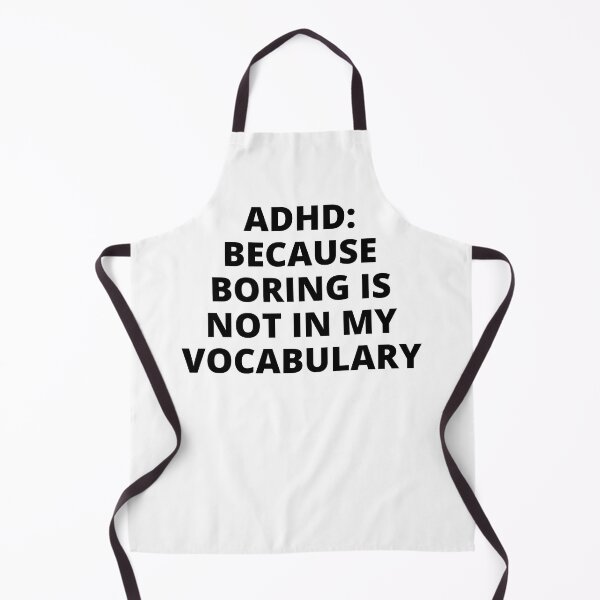 Item preview, ADHD Joke designed and sold by BuraxisQuotes.