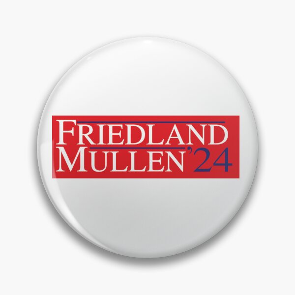 Item preview, Friedland / Mullen 2024 designed and sold by BananaNCoconut.