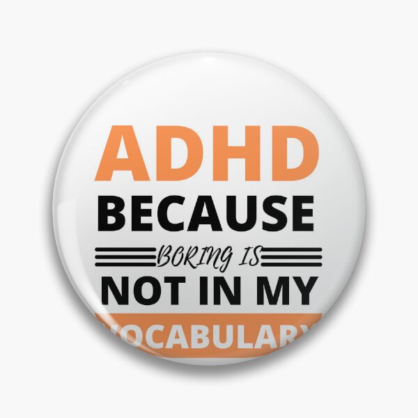 Item preview, ADHD Quote designed and sold by BuraxisQuotes.