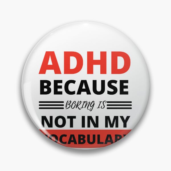 Item preview, ADHD Joke designed and sold by BuraxisQuotes.